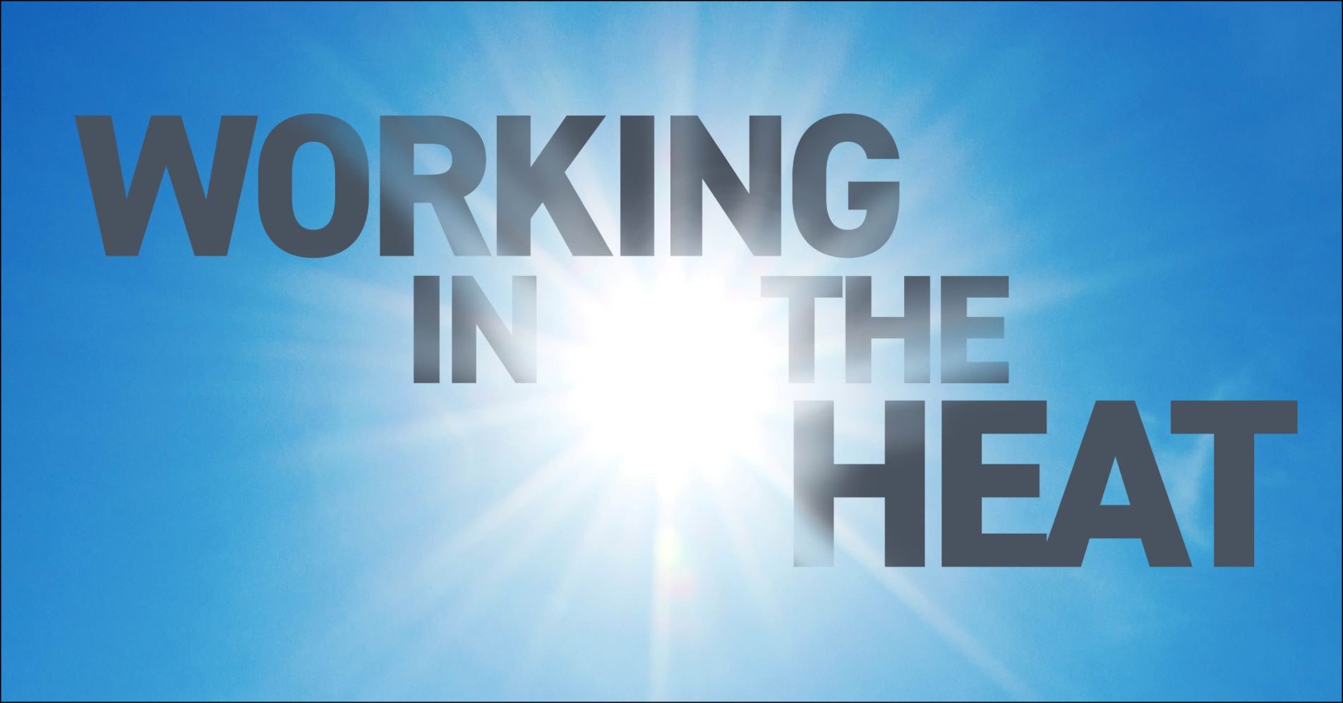 The SImple Guide to Avoiding Heat Stress in the Workplace